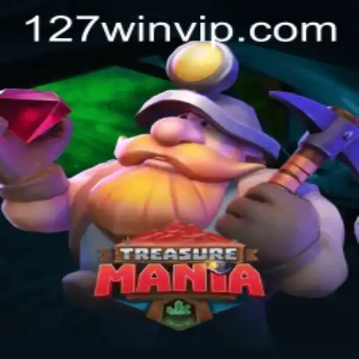 TreasureMania: Discover the Excitement of 127win